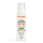 Melatime sunscreen SPF 50+ (Advanced Lightening formula )